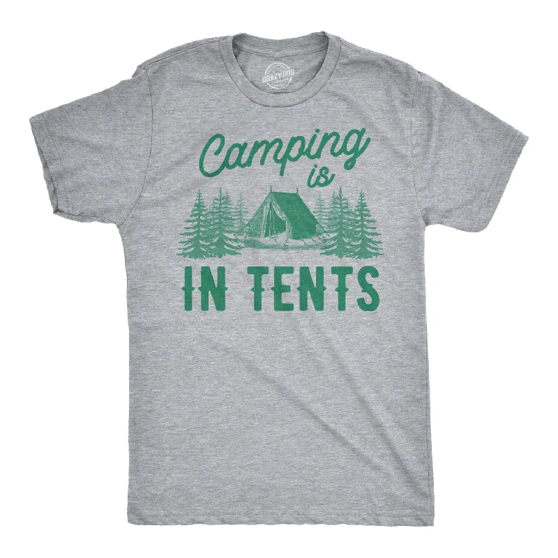 Men's button - front t - shirts with a unique artistic printCamping Is In Tents Men's T Shirt Men's button - front t - shirts with a unique artistic printCamping Is In Tents Men's T Shirt