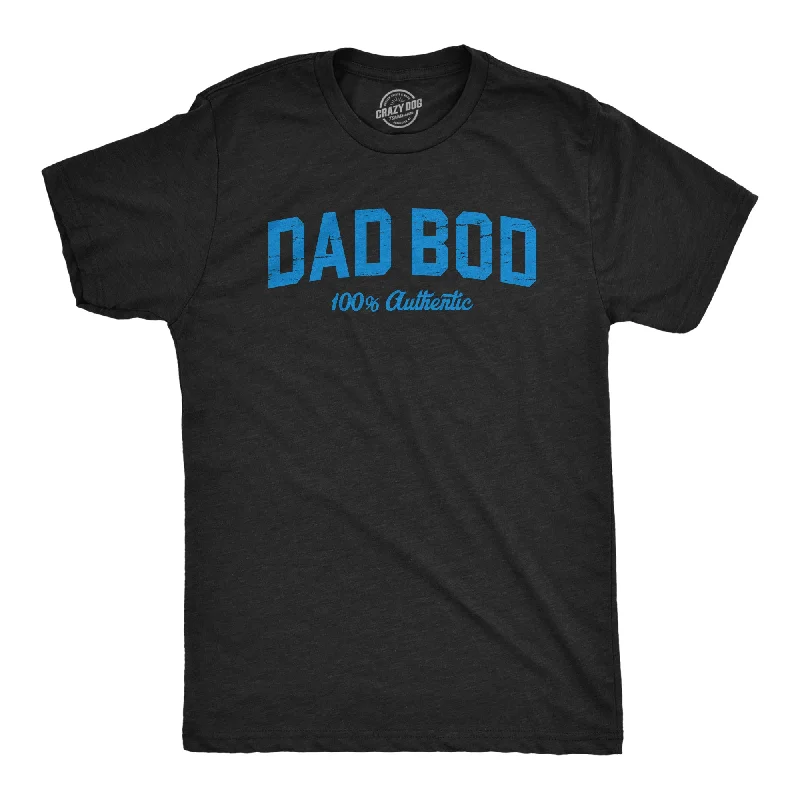 Men's mock - neck t - shirts with a modern and sleek styleDad Bod 100 Percent Authentic Men's T Shirt Men's mock - neck t - shirts with a modern and sleek styleDad Bod 100 Percent Authentic Men's T Shirt