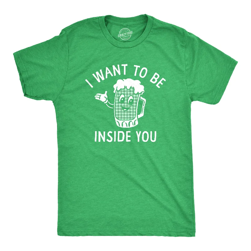 Men's button - front t - shirts with a unique artistic printI Want To Be Inside You Beer Men's T Shirt Men's button - front t - shirts with a unique artistic printI Want To Be Inside You Beer Men's T Shirt