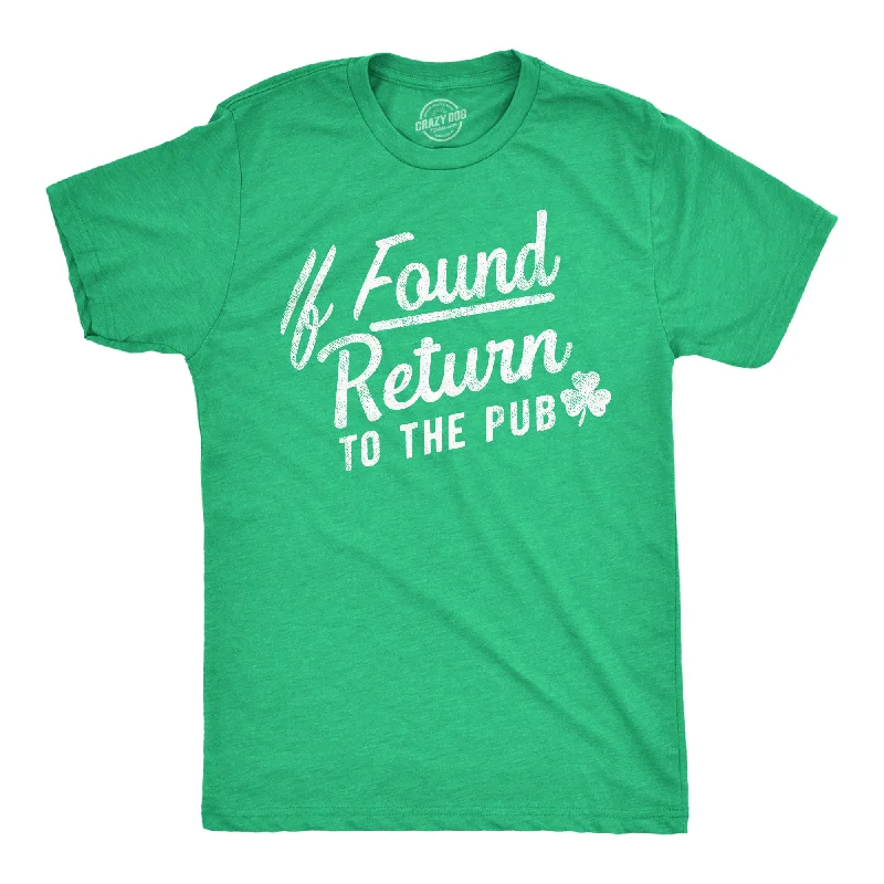 Men's mock - neck t - shirts with a modern and sleek styleIf Found Return To The Pub Men's T Shirt Men's mock - neck t - shirts with a modern and sleek styleIf Found Return To The Pub Men's T Shirt