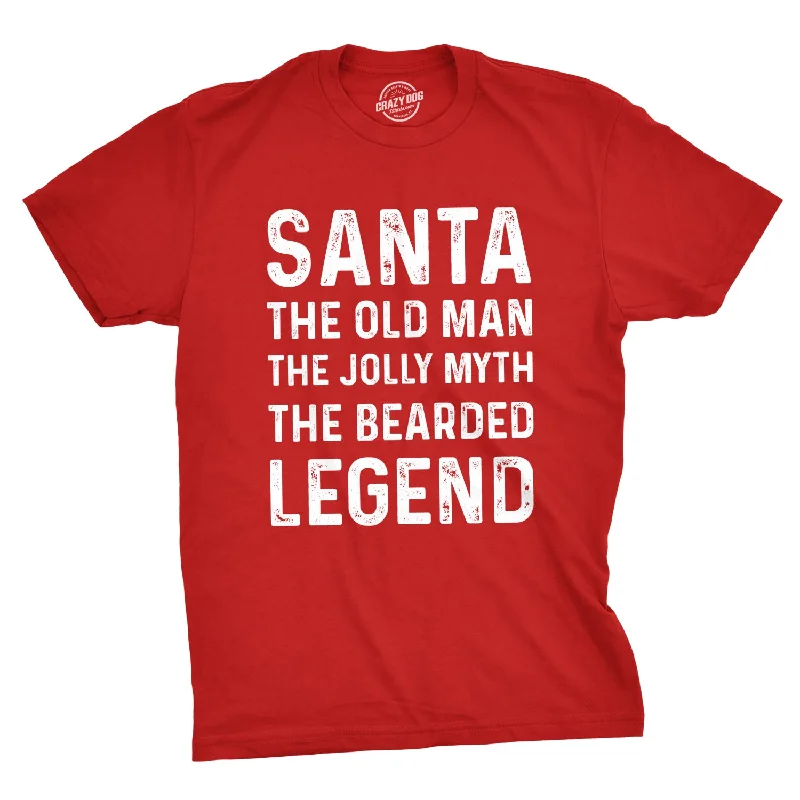 Men's mock - neck t - shirts with a modern and sleek styleSanta The Old Man The Jolly Myth The Bearded Legend Men's T Shirt Men's mock - neck t - shirts with a modern and sleek styleSanta The Old Man The Jolly Myth The Bearded Legend Men's T Shirt
