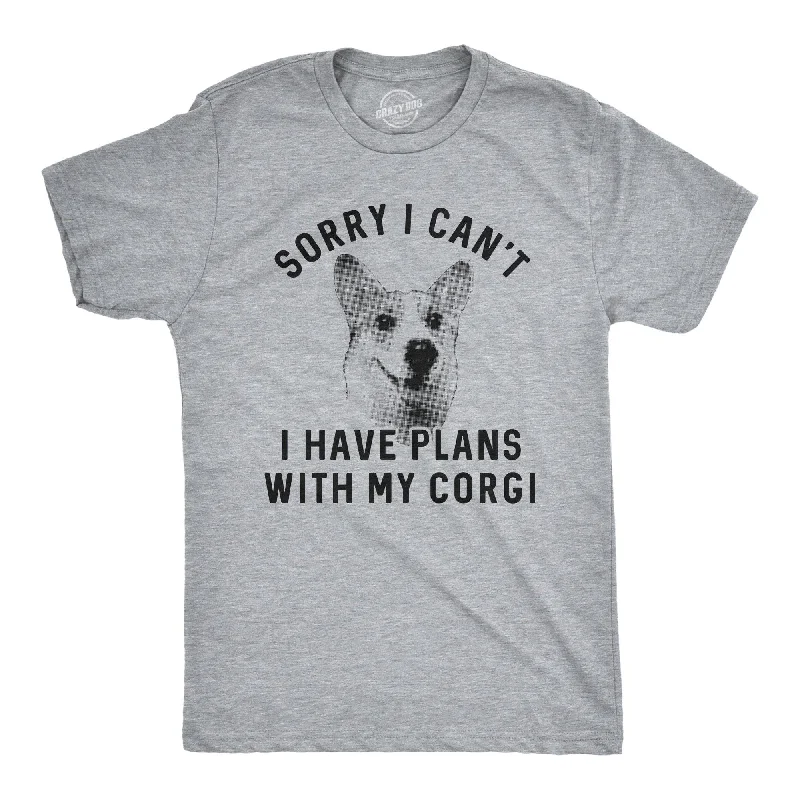 Men's plus - size pocket t - shirts with a classic lookSorry I Can't I Have Plans With My Corgi Men's T Shirt Men's plus - size pocket t - shirts with a classic lookSorry I Can't I Have Plans With My Corgi Men's T Shirt
