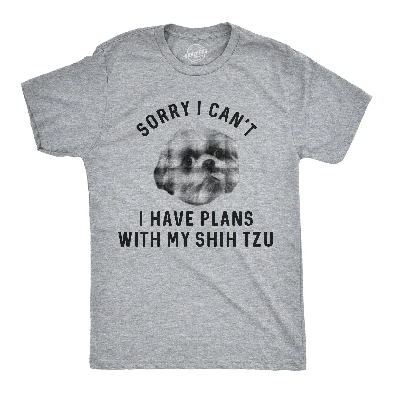 Men's UV - protection t - shirts for outdoor activities in the sunSorry I Can't I Have Plans With My Shih Tzu Men's T Shirt Men's UV - protection t - shirts for outdoor activities in the sunSorry I Can't I Have Plans With My Shih Tzu Men's T Shirt