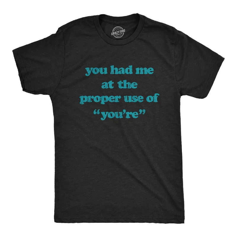 Men's tie - dye t - shirts with a bohemian styleYou Had Me At The Proper Use Of You're Men's T Shirt Men's tie - dye t - shirts with a bohemian styleYou Had Me At The Proper Use Of You're Men's T Shirt